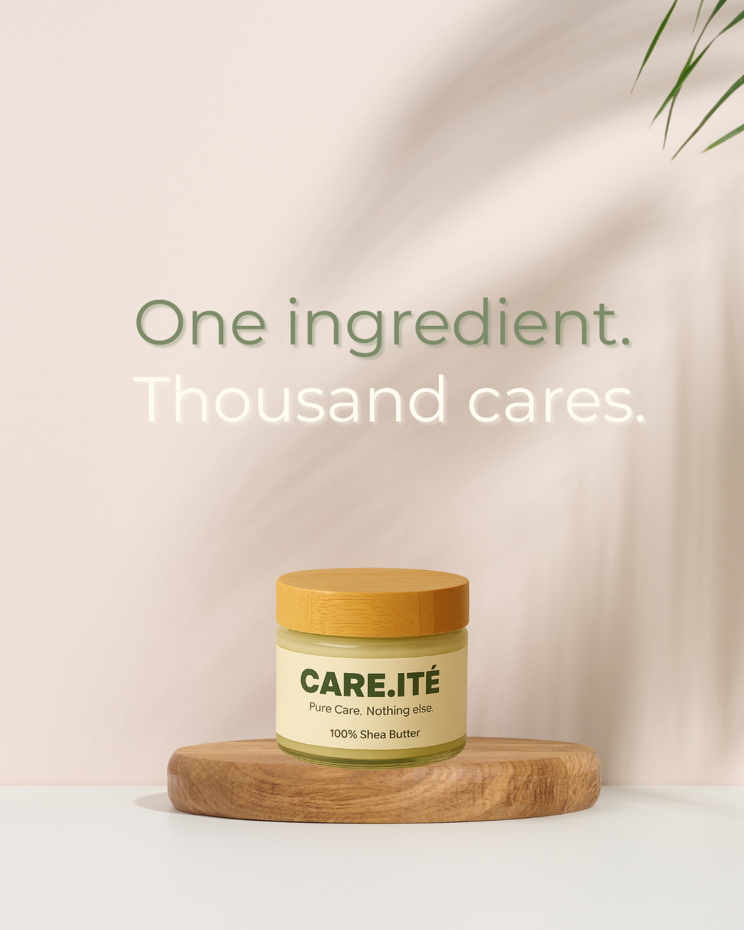 CARE.ITÉ brand aesthetic with natural materials, bamboo and shea nuts.
